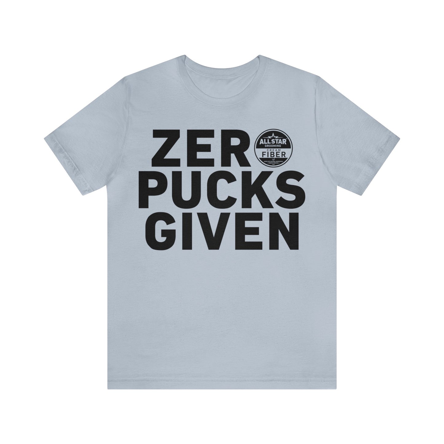 ASG Unisex ZERO PUCKS GIVEN Short Sleeve Tee