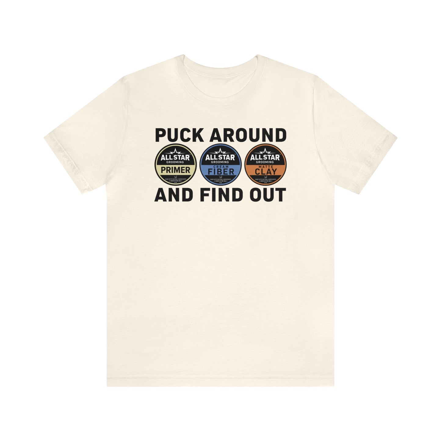 ASG Unisex Jersey Puck Around and Find Out Short Sleeve Tee