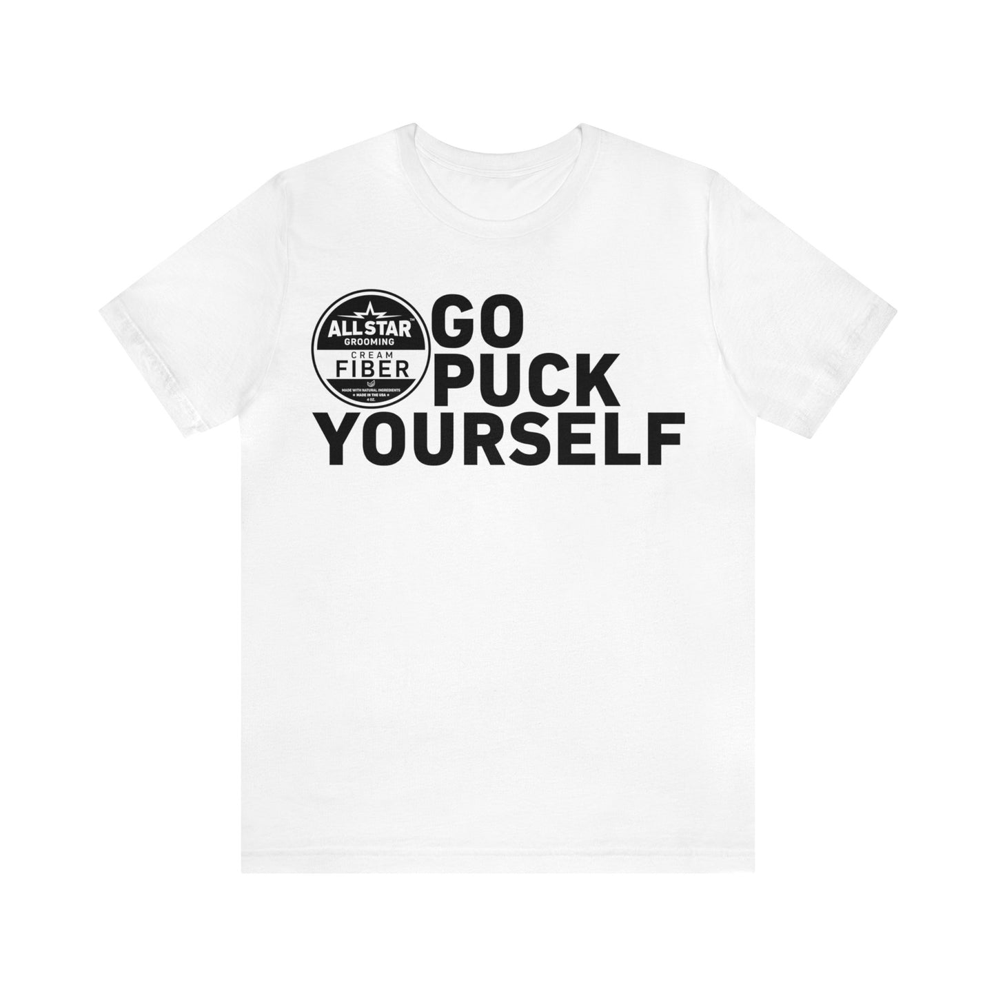 ASG Unisex GO PUCK YOURSELF Short Sleeve Tee