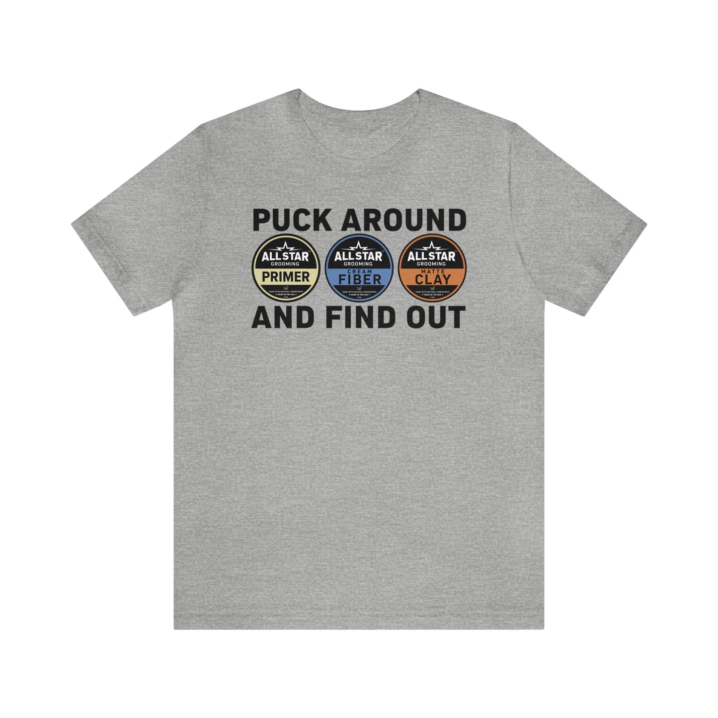 ASG Unisex Jersey Puck Around and Find Out Short Sleeve Tee