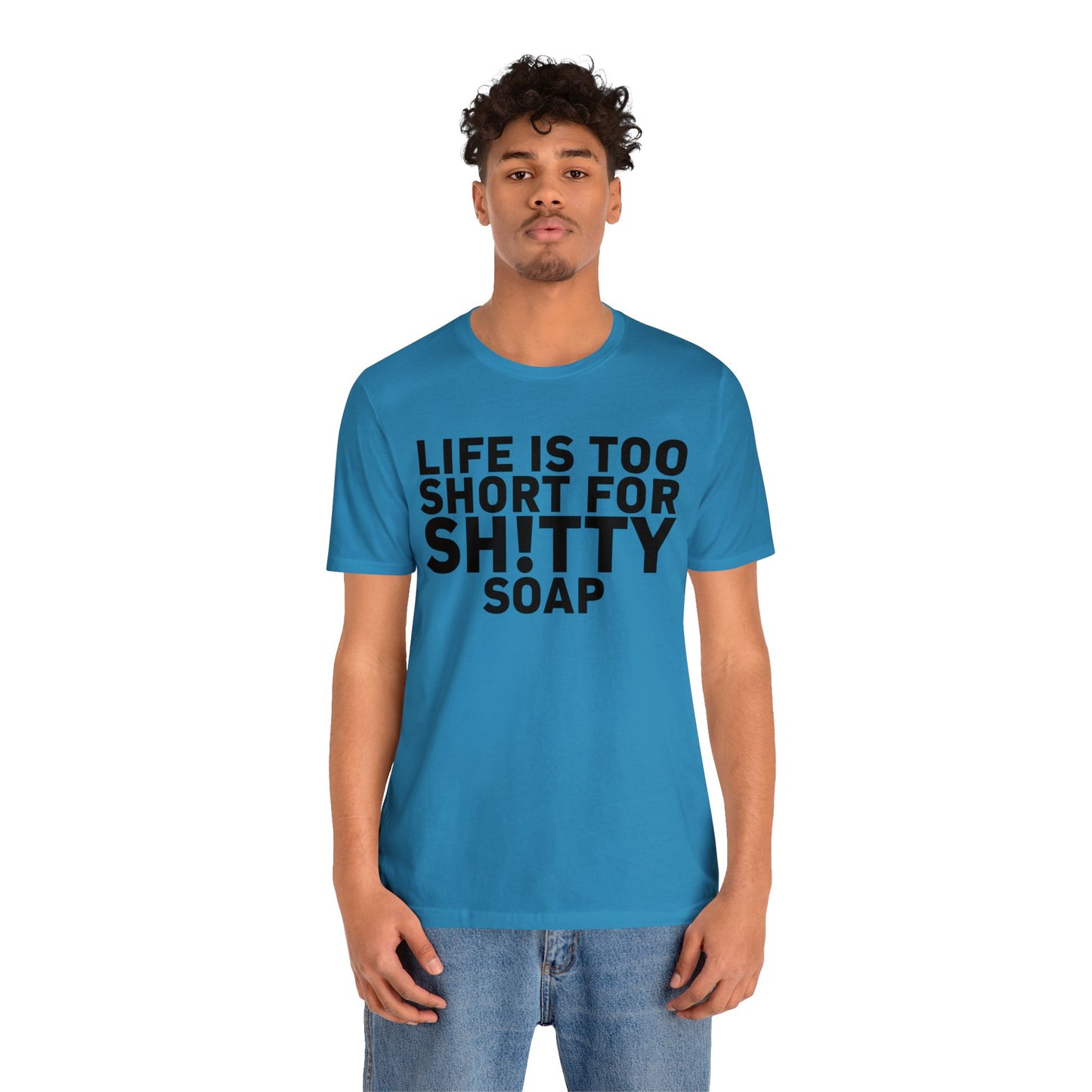 ASG Life's Too Short Unisex Jersey Short Sleeve Tee